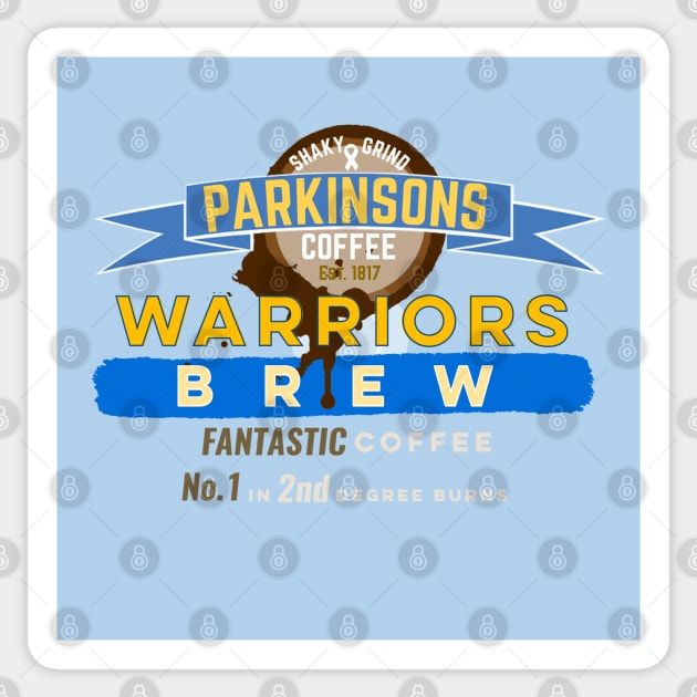 Parkinsons Coffee Warriors Brew. #1 in 2nd Degree Burns Sticker by SteveW50